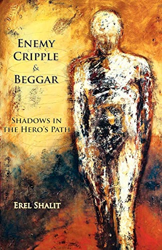 Beispielbild fr Enemy, Cripple, & Beggar: Shadows in the Hero's Path zum Verkauf von Books Unplugged