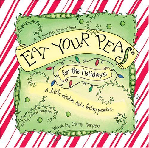 Imagen de archivo de Eat Your Peas for the Holidays a la venta por Wonder Book