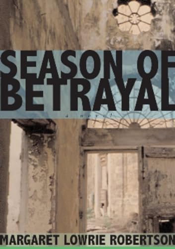 Imagen de archivo de Season of Betrayal a la venta por Bookmarc's