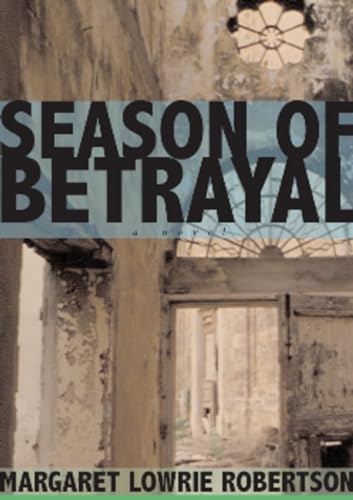 Stock image for Season of Betrayal for sale by Bookmarc's