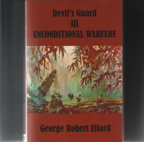 Imagen de archivo de Devil's Guard III - Unconditional Warfare a la venta por Jerry Merkel