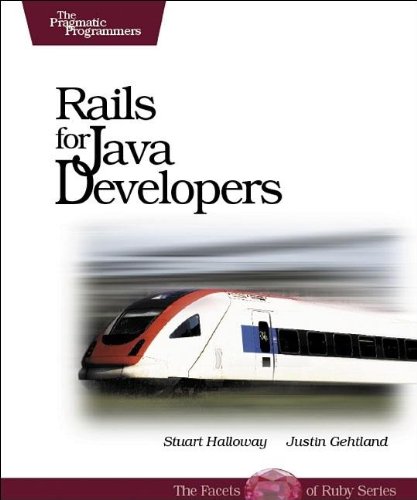 Rails for Java Developers (9780977616695) by Halloway, Stuart; Gehtland, Justin