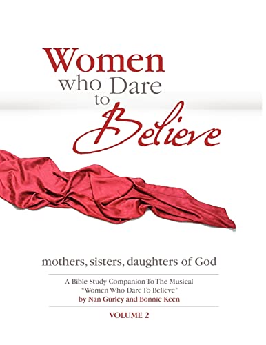 Stock image for Women Who Dare to Believe Volume Two for sale by Books From California