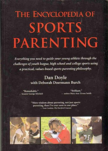 9780977624010: Encyclopedia of Sports Parenting