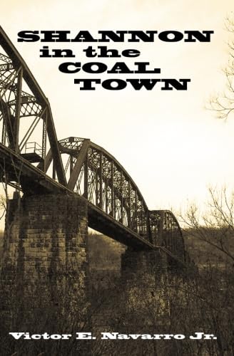 Beispielbild fr Shannon In The Coal Town zum Verkauf von Amazing Books Pittsburgh