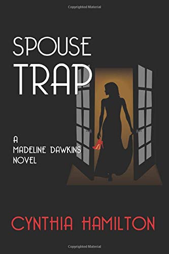 Imagen de archivo de Spouse Trap (A Madeline Dawkins Novel) (Volume 1) a la venta por Buyback Express