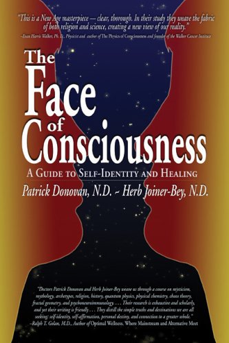 Beispielbild fr The Face of Consciousness: A Guide to Self-identity And Healing zum Verkauf von WorldofBooks