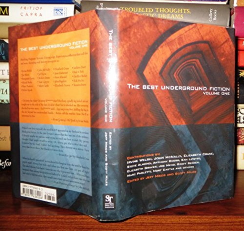 Beispielbild fr The Best Underground Fiction: Volume One (The Best Underground Fiction) zum Verkauf von HPB Inc.