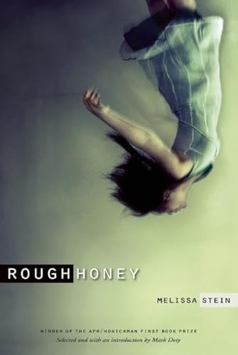 Beispielbild fr Rough Honey (APR Honickman 1st Book Prize) zum Verkauf von SecondSale