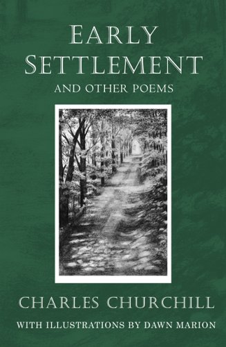 Early Settlement and Other Poems (9780977651412) by Charles Churchill