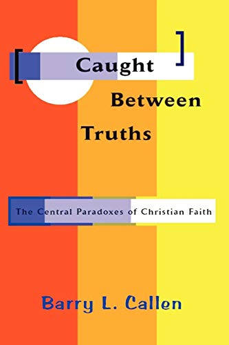 Imagen de archivo de Caught Between Truths a la venta por ThriftBooks-Atlanta