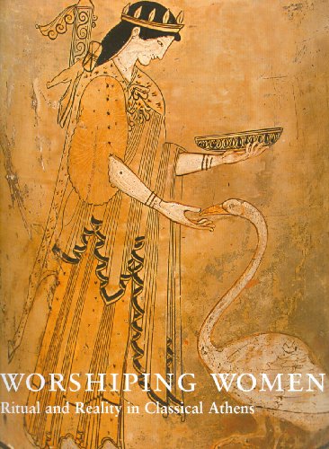 Worshipping Women: Ritual and Reality in Classical Athens (9780977659845) by Kaltsas, Nikolaos; Shapiro, H. A.