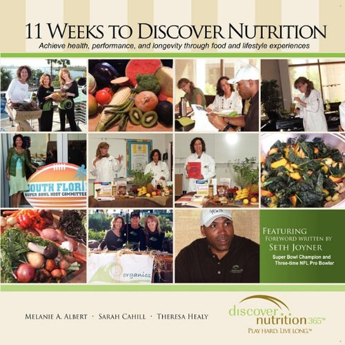 Beispielbild fr 11 Weeks to Discover Nutrition zum Verkauf von ThriftBooks-Dallas