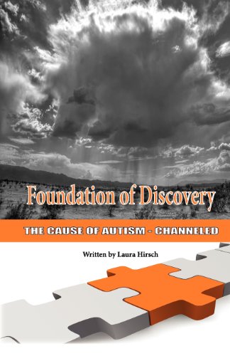 9780977665310: Foundation of Discovery: The Cause of Autism - Channeled