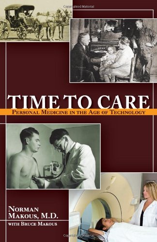 9780977668618: Time to Care: Personal Medicine in the Age of Technology