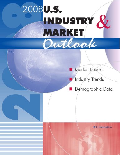 Imagen de archivo de 2008 U. S. Industry and Market Outlook a la venta por Better World Books