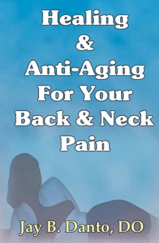 Stock image for Healing And Anti-Aging For Your Back & Neck Pain for sale by Lucky's Textbooks