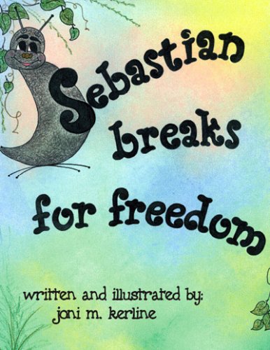 Beispielbild fr Sebastian Breaks for Freedom zum Verkauf von SmarterRat Books