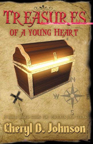 Treasures of a Young Heart (9780977677764) by Cheryl D. Johnson