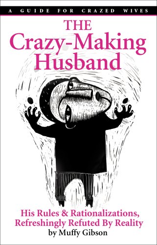 9780977678136: The Crazy-Making Husband