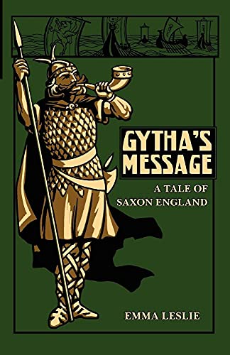 9780977678648: Gytha's Message: A Tale of Saxon England