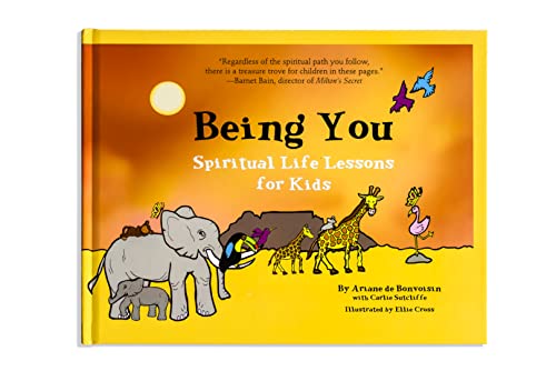 Stock image for Being You: Spiritual Life Lessons for Kids for sale by Wonder Book