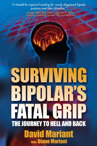 9780977685905: Surviving Bipolar Disorder's Fatal Grip: The Journey to Hell and Back