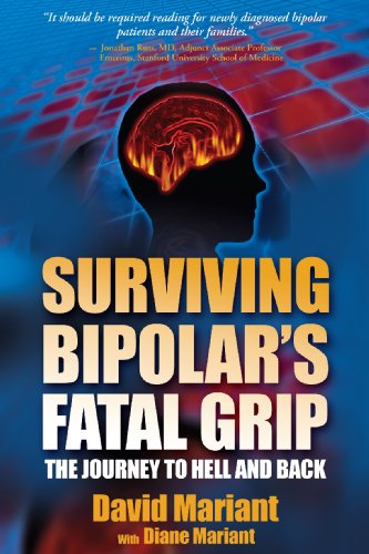 Stock image for Surviving Bipolar's Fatal Grip: The Journey to Hell and Back for sale by Jenson Books Inc