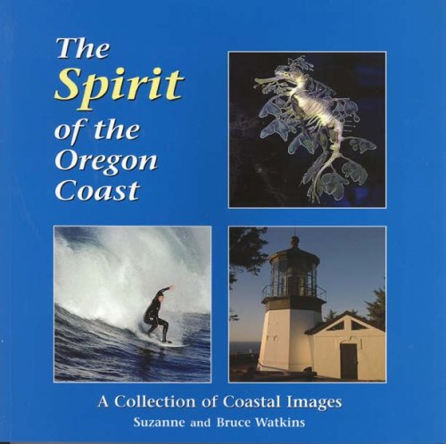 Beispielbild fr The Spirit of the Oregon Coast zum Verkauf von St Vincent de Paul of Lane County