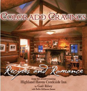 Beispielbild fr Colorado Cravings: Recipes and Romance zum Verkauf von Dream Books Co.