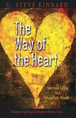 Stock image for The Way of the Heart (Volume 1) by G. Steve Kinnard (2006-08-02) for sale by SecondSale