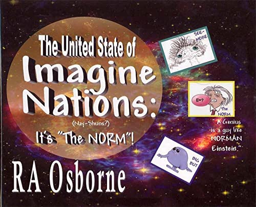 The United State of Imagine Nations: It's "The Norm" (9780977705702) by Osborne, Richard