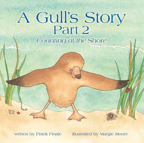 Imagen de archivo de A Gull's Story, Part 2 : Counting at the Shore a la venta por Better World Books