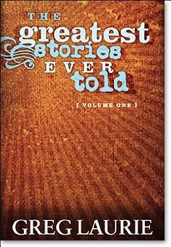 Stock image for The Greatest Stories Ever Told, Volume 1: Great Encounters with God for sale by ThriftBooks-Atlanta