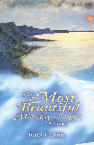 Stock image for The Most Beautiful Monday in 1961 for sale by Discover Books