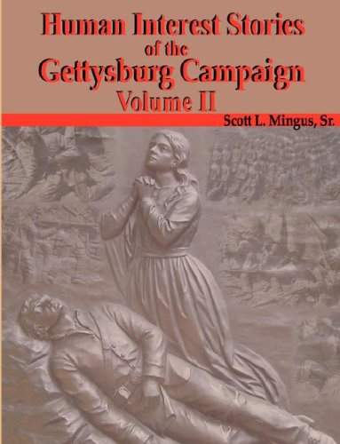 Imagen de archivo de Human Interest Stories of the Gettysburg Campaign - Volume Two a la venta por Upward Bound Books