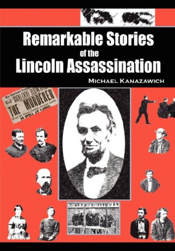 Stock image for Remarkable Stories of the Lincoln Assassination for sale by HPB-Diamond