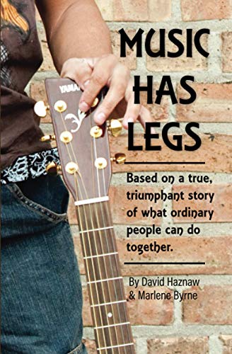 Beispielbild fr Music Has Legs : A True Story about an Orphan Named Juan Manuel Pineda zum Verkauf von Better World Books