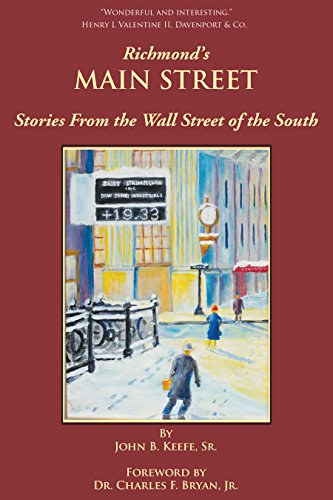 Stock image for Richmond's Main Street : Stories from the Wall Street of the South for sale by Better World Books