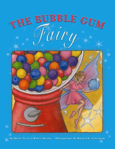 Beispielbild fr The Bubble Gum Fairy zum Verkauf von Library House Internet Sales