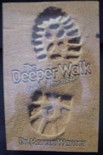 Beispielbild fr The Deeper Walk : Guide to the Bible zum Verkauf von Better World Books