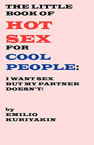 Stock image for THE LITTLE BOOK OF HOT SEX FOR for sale by Brook Bookstore On Demand