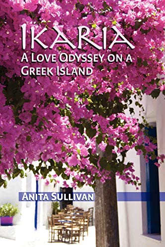 9780977731862: Ikaria: A Love Odyssey on a Greek Island [Lingua Inglese]