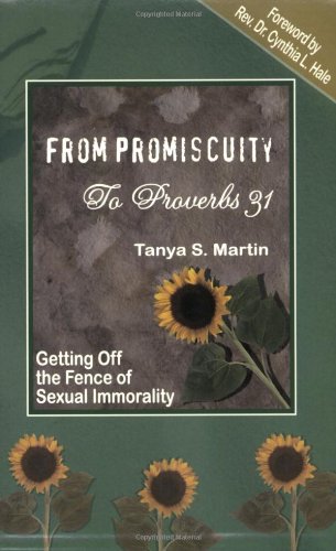 Beispielbild fr From Promiscuity to Proverbs 31 zum Verkauf von Wonder Book