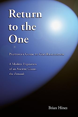 Stock image for Return To The One: Plotinuss Guide To God-Realization for sale by Goodwill Books