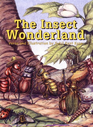 Beispielbild fr The Insect Wonderland: Verse and Illustration by Sybil Kent Kane zum Verkauf von Wonder Book