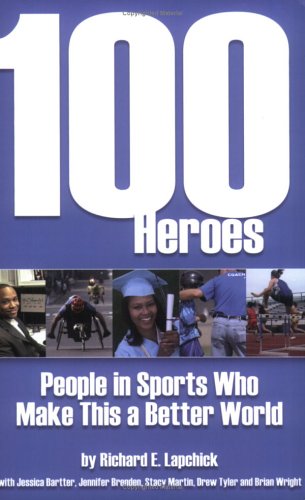 Beispielbild fr 100 Heroes: People in Sports Who Make This a Better World Edition: first zum Verkauf von WorldofBooks