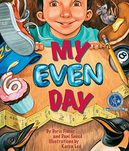 My Even Day (Arbordale Collection) (9780977742332) by Doris Fisher; Dani Sneed