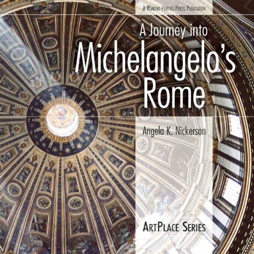 Stock image for A Journey into Michelangelos Rome (ArtPlace series) for sale by KuleliBooks