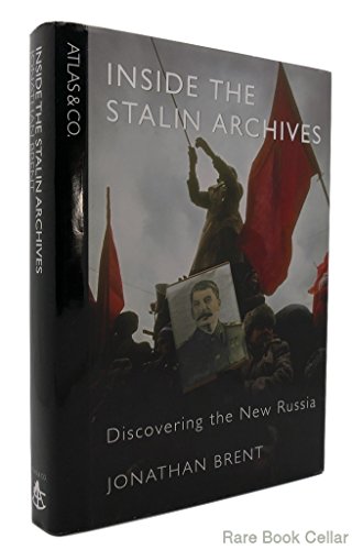 Beispielbild fr Inside the Stalin Archives: Discovering the New Russia zum Verkauf von Wonder Book